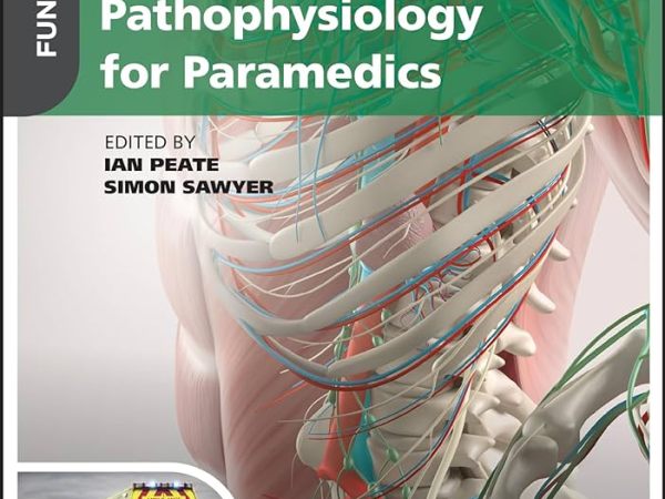 Fundamentals of Applied Pathophysiology for Paramedics